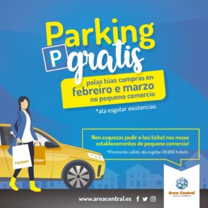 Este febreiro e marzo ven mercar ao pequeno comercio de Área Central: o parking sáeche gratis, sen compra mínima!